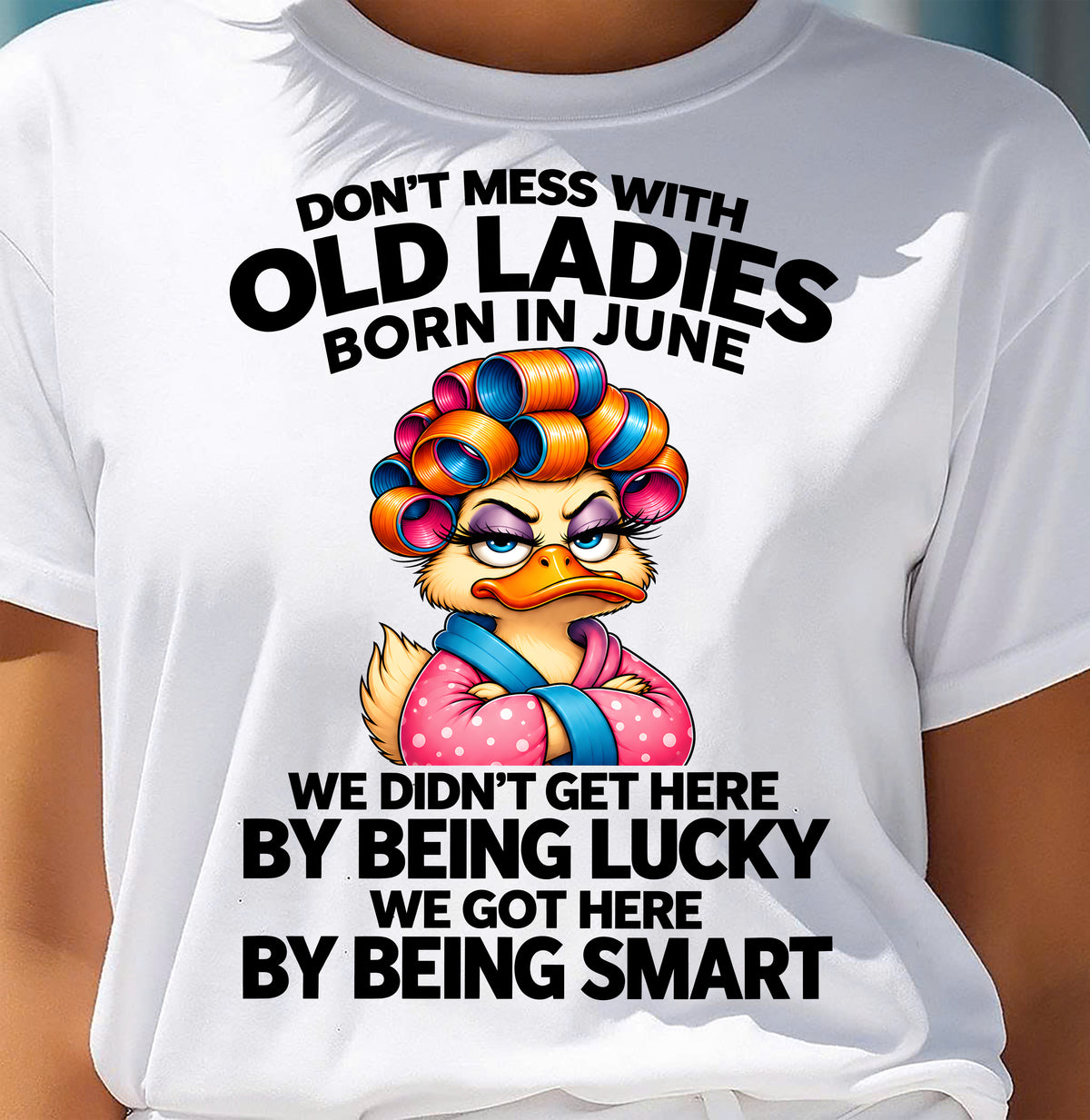 JUNE SHIRT Don't Mess With Old Ladies - For Women - Virgo06 (SKU2609-304-06)