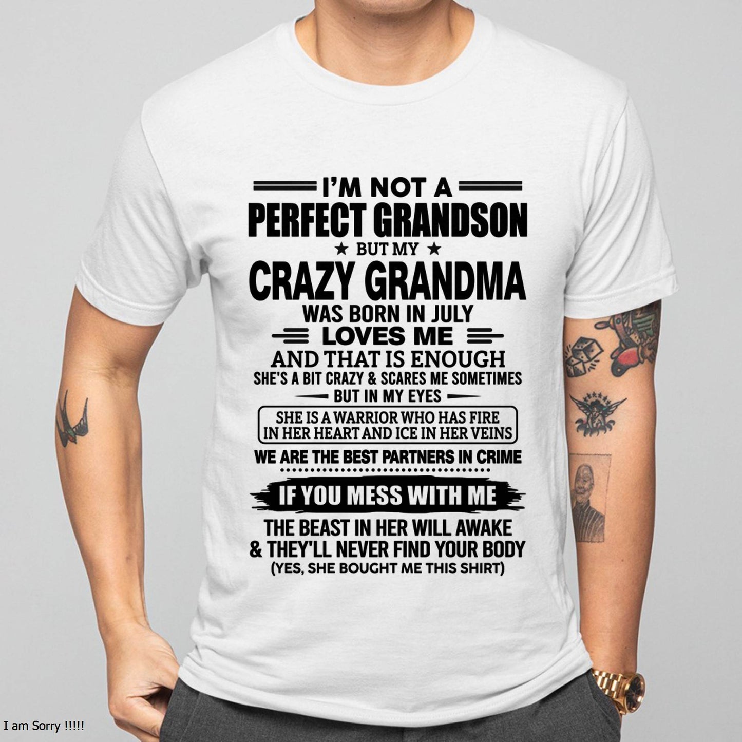 JULY SHIRT, I’M NOT A PERFECT GRANDSON-FROM GRANDMA TO GRANDSON-VIRGO07 (SKU2607-13-07)
