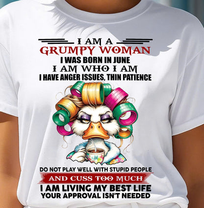 JUNE - GRUMPY WOMAN - BIRTHDAY SHIRT FOR WOMEN - FMA / Virgo06 (SKU26T-01-22-06)