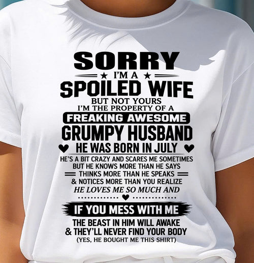 JULY SHIRT Spoiled Wife – Taken By An Awesome Grumpy Husband - From Husband - To Wife - Virgo07 (SKU2610-107-07)