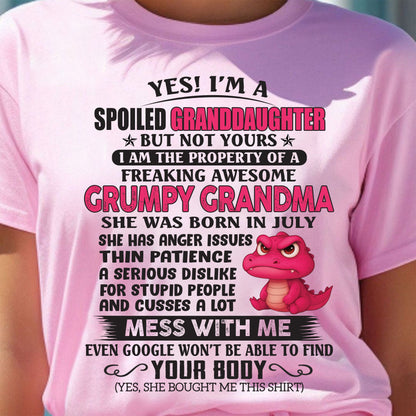 JULY - YES, I'M A SPOILED GRANDDAUGHTER - GIFT FROM GRANDMA - virgo07 (SKU09-96-07)