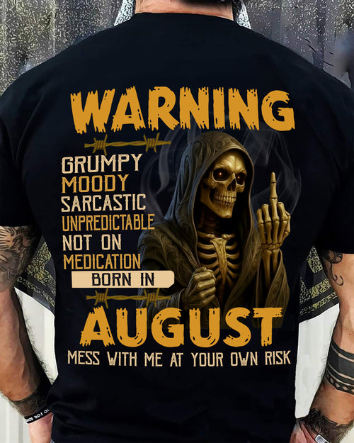 AUGUST - WARNING GRUMPY MOODY - BIRTHDAY T-SHIRT FOR MEN - Virgo08 (SKU26T-01-07-08)