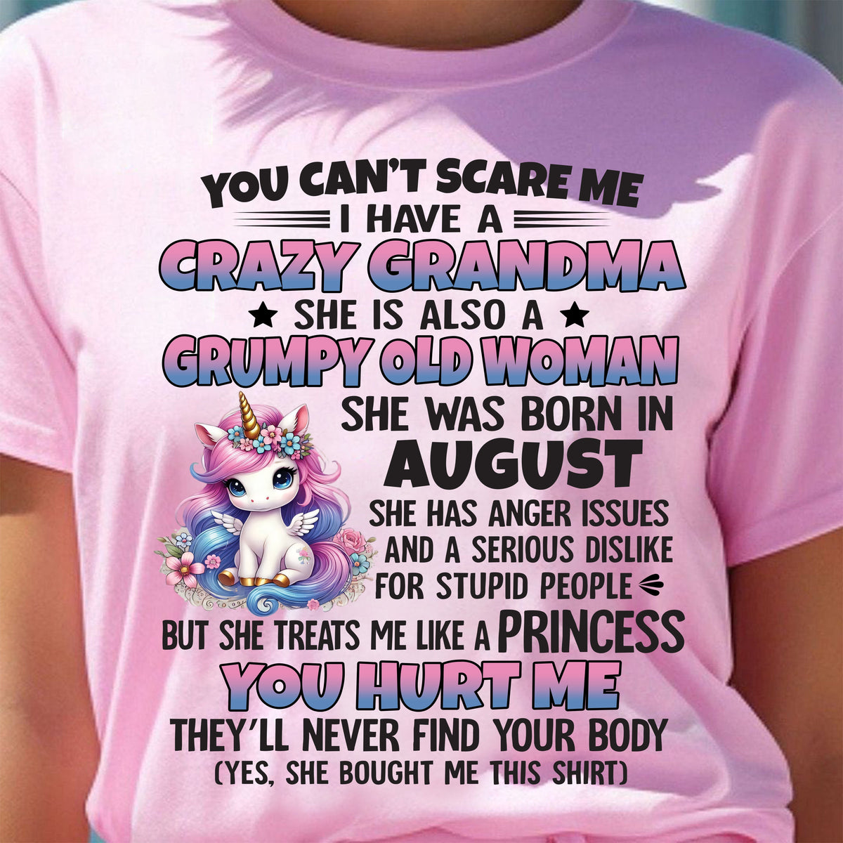 AUGUST - YOU CAN'T SCARE ME - GIFT FROM GRANDMA - virgo08 (SKU09-106-08)