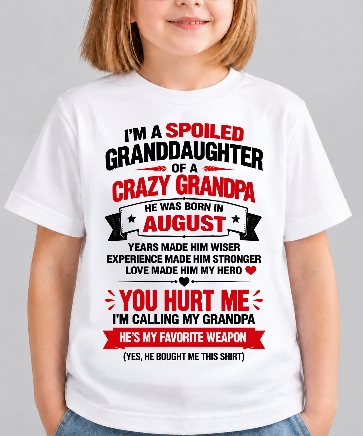 AUGUST SHIRT Grandpa Is A Hero - From Grandpa - To Granddaughter - Virgo08 (SKU2609-354-08)