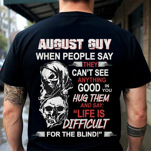 AUGUST -  HUG THEM AND SAY... - BIRTHDAY T-SHIRT FOR MEN - Virgo08 (SKU12-253-08)