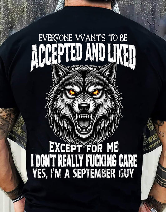 SEPTEMBER SHIRT, BE ACCEPTED AND LIKED - FOR MEN-VIRGO09 (SKU2607-10-09)