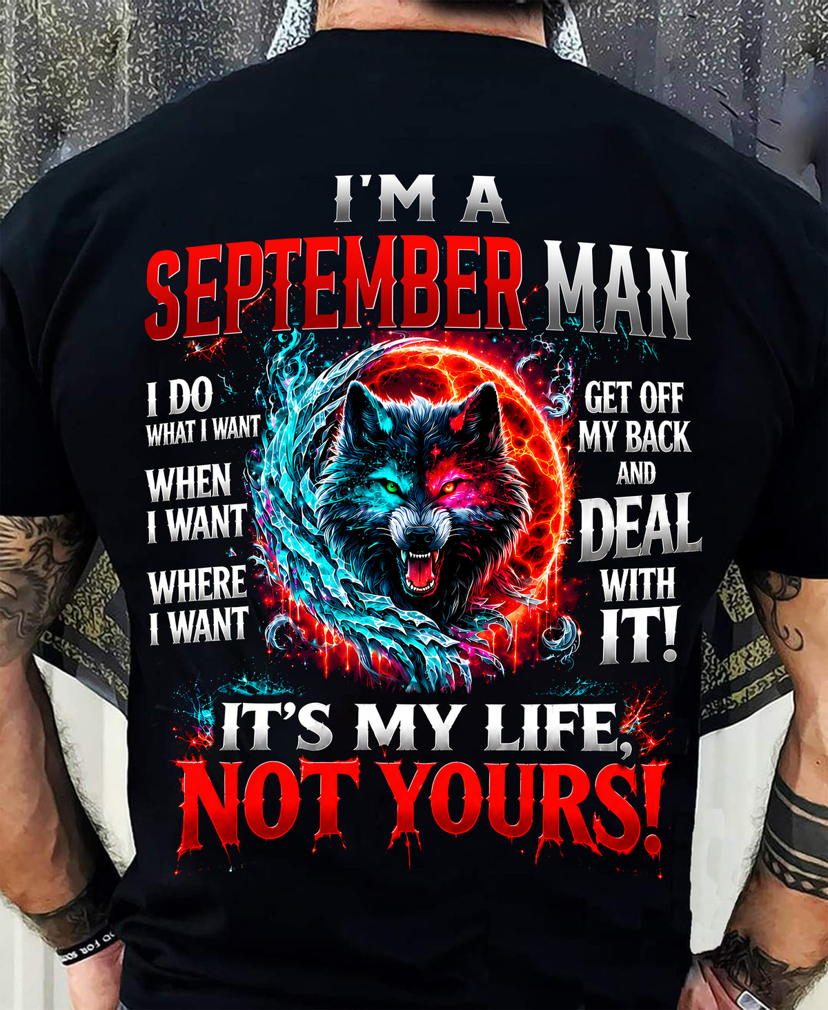 SEPTEMBER SHIRT It's My Life, Not Yours - For Men - Virgo09 (SKU2609-331-09)