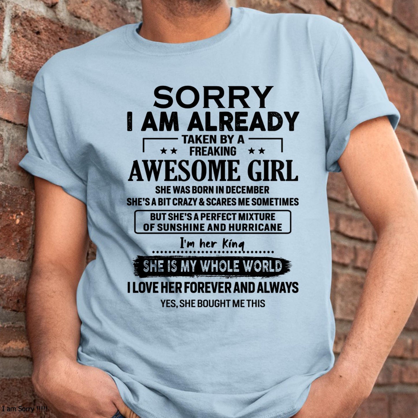 December - Sorry I Am Already Taken By A Freaking Awesome Girl - Gift For Husband From Wife - Virgo12 (SKU-TSRGIRL-12)