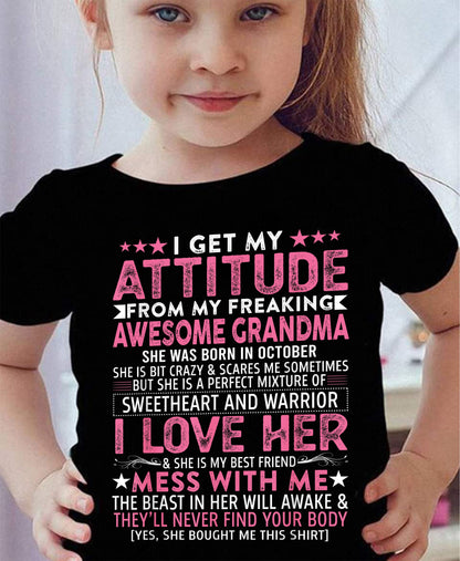 I GET MY ATTITUDE FROM MY GRANDMA OCTOBER EDITION – FROM GRANDMA TO GRANDDAUGHTER virgo10 (SKU07-163-10)