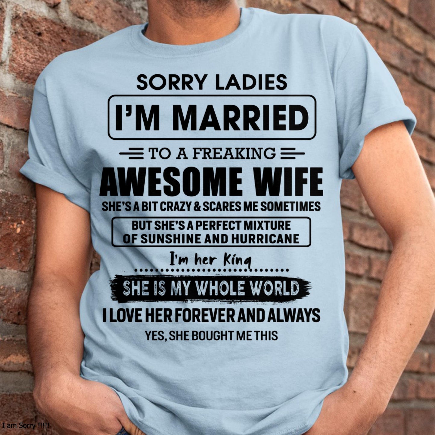 Sorry Ladies I Am Married To A Freaking Awesome Wife - Gift For Husband From Wife - Virgo00 (SKU-TWIFE-00)