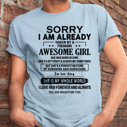June - Sorry I Am Already Taken By A Freaking Awesome Girl - Gift For Husband From Wife - Virgo06 (SKU-TSRGIRL-06)