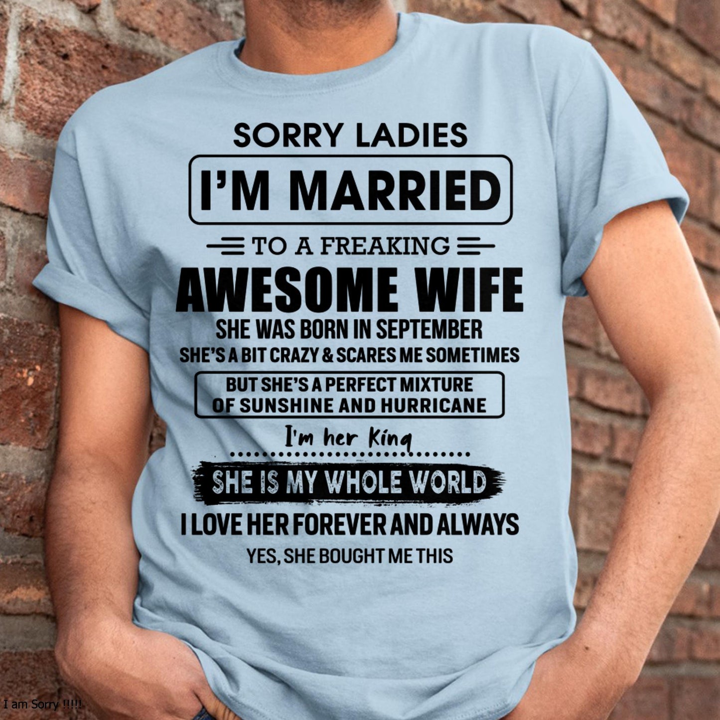 September - Sorry Ladies I Am Married To A Freaking Awesome Wife - Gift For Husband From Wife - Virgo09 (SKU-TWIFE-09)