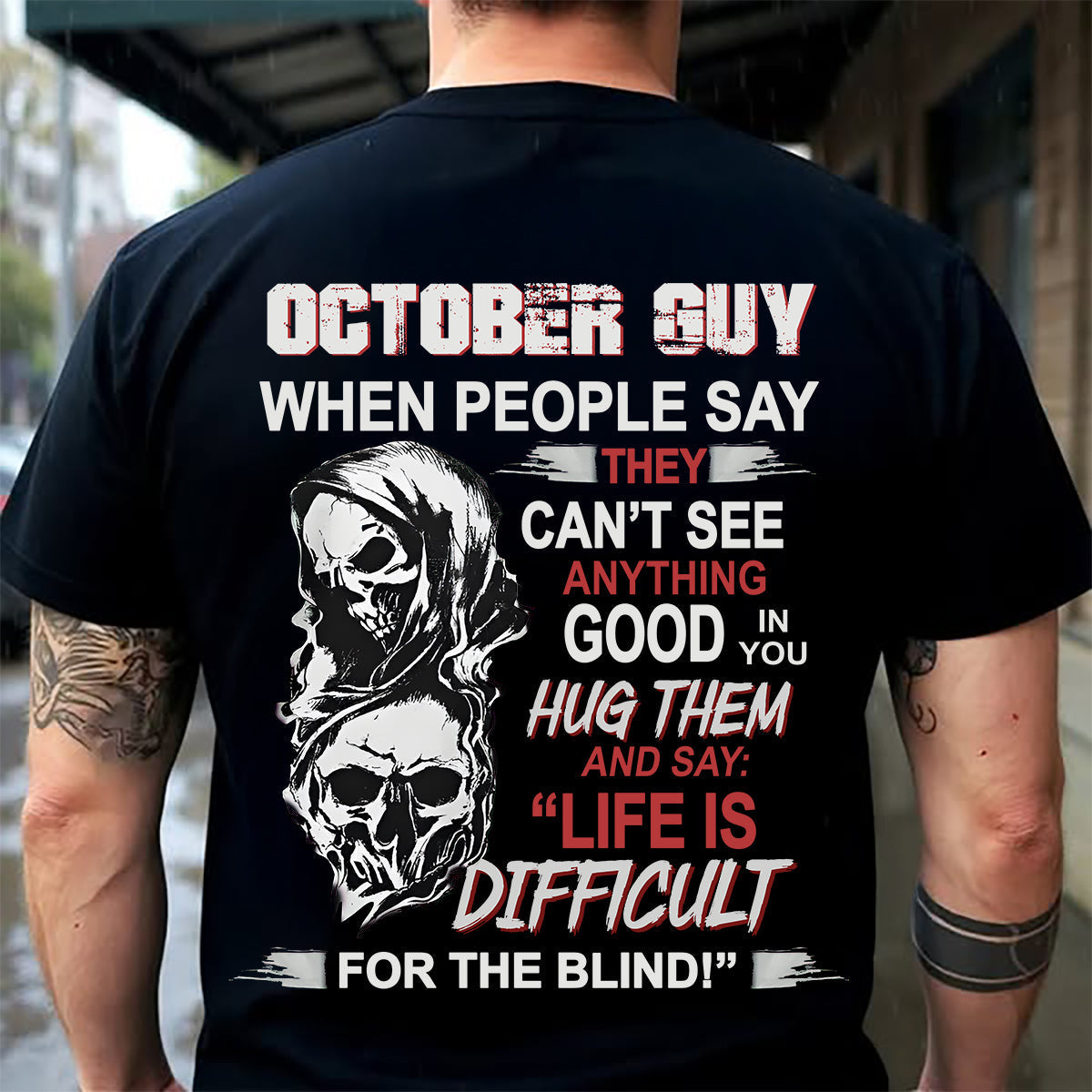 OCTOBER -  HUG THEM AND SAY... - BIRTHDAY T-SHIRT FOR MEN - Virgo10 (SKU12-253-10)