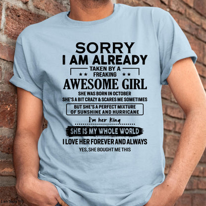 October - Sorry I Am Already Taken By A Freaking Awesome Girl - Gift For Husband From Wife - Virgo10 (SKU-TSRGIRL-10)