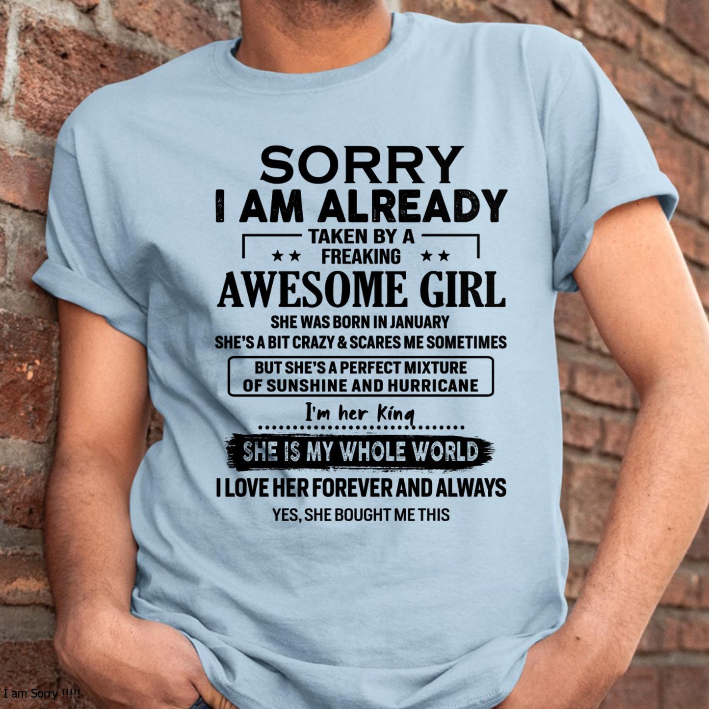 January - Sorry I Am Already Taken By A Freaking Awesome Girl - Gift For Husband From Wife - Virgo01 (SKU-TSRGIRL-01)