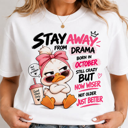 OCTOBER SHIRT Stay Away From Drama - For Women - Virgo10 (SKU2609-205-10)