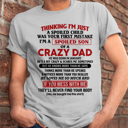 January - I Am Spoiled Son Of A Crazy Dad - Gift for Son From Dad - Virgo01 (SKU-TDS-SPOILED-01)