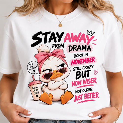 NOVEMBER SHIRT Stay Away From Drama - For Women - Virgo11 (SKU2609-205-11)