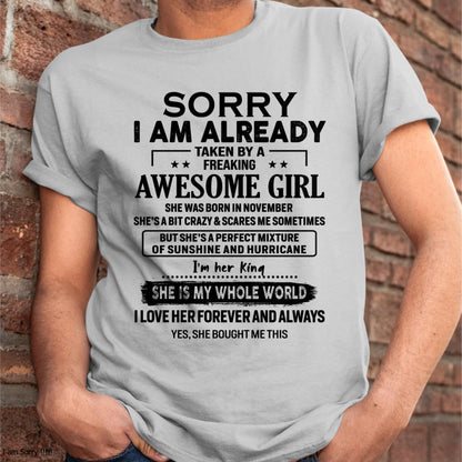 November - Sorry I Am Already Taken By A Freaking Awesome Girl - Gift For Husband From Wife - Virgo11 (SKU-TSRGIRL-11)
