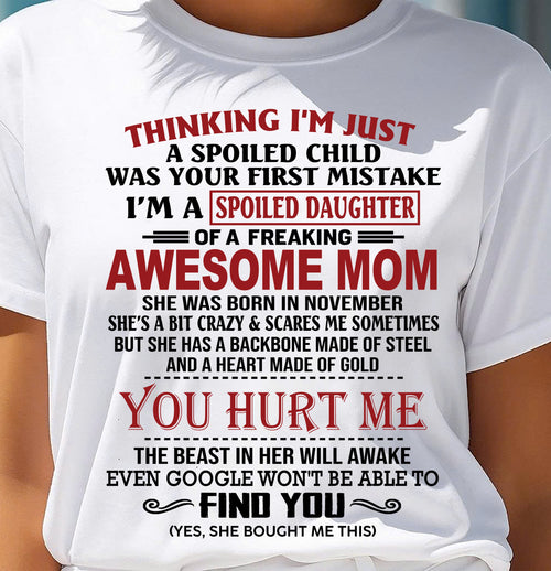 NOVEMBER - TO MY DAUGHTER - SPOILED DAUGHTER - PERFECT GIFT FOR DAUGHTER - GIFT FROM MOM - virgo11 (SKU10-151-11)