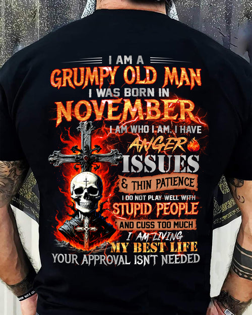 NOVEMBER - GRUMPY OLD MAN T-SHIRT - FUNNY SKULL ANGER ISSUES TEE - PERFECT GIFT FOR MEN Virgo11 (SKU12-319-11)