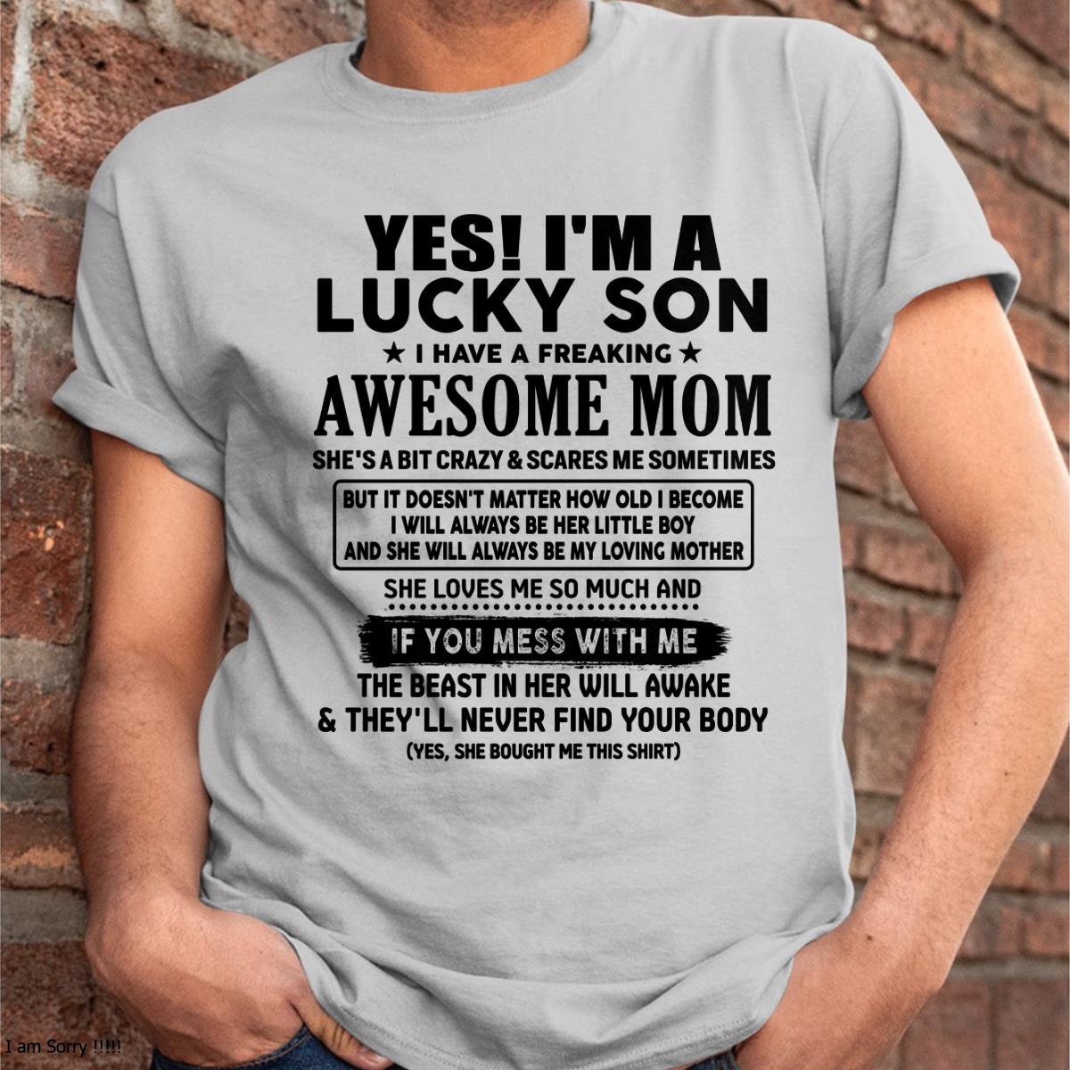 I am Lucky Son - Gift For Son From Mom - virgo00 - (SKU-T1206LMS-00)