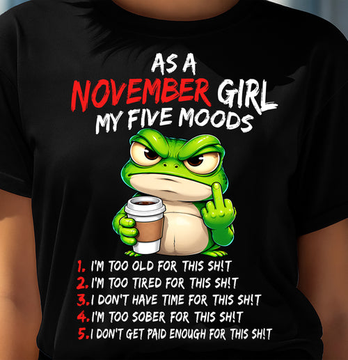 NOVEMBER SHIRT November Girl, My 5 Moods - For Women - Virgo11 (SKU2610-03-11)