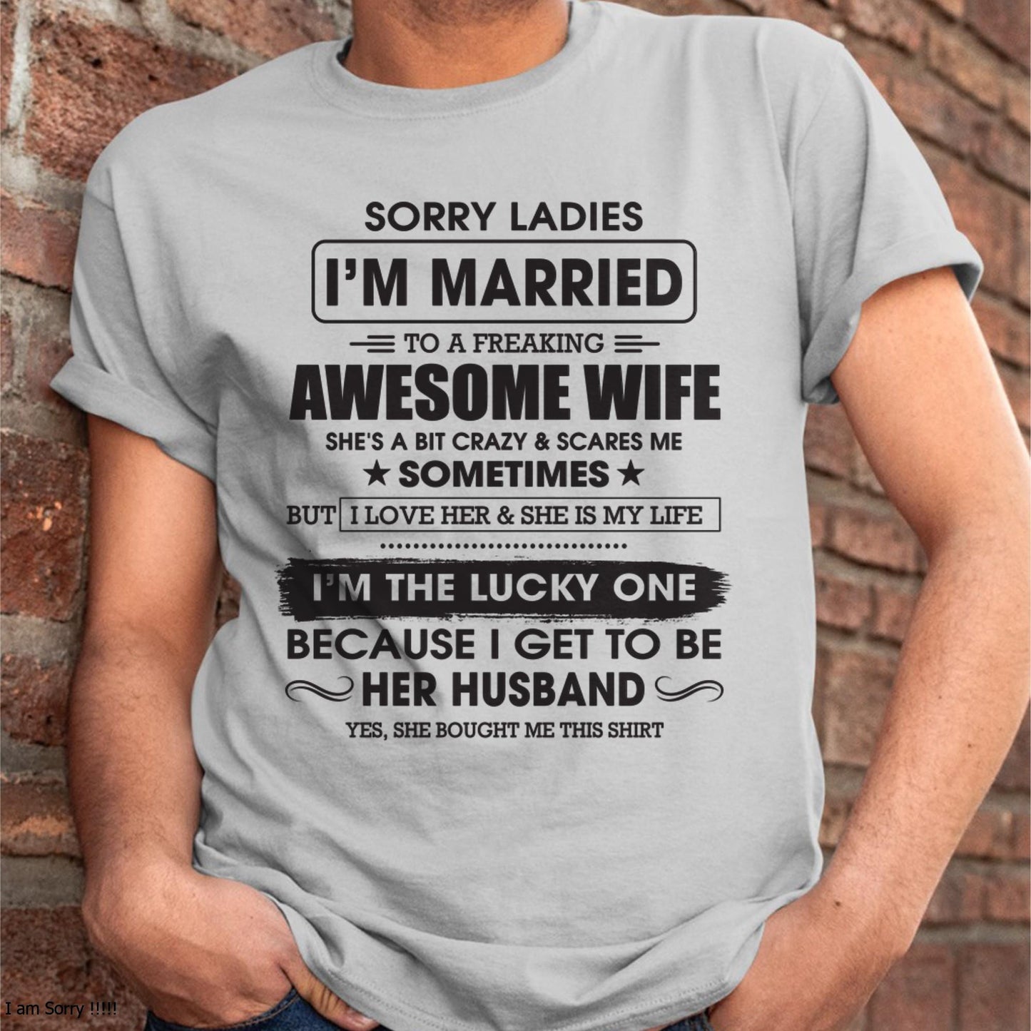 Sorry Ladies I'm Married To A Freaking Awesome Wife - Gift For Husband From Wife - Virgo00 (SKU06-45-00)