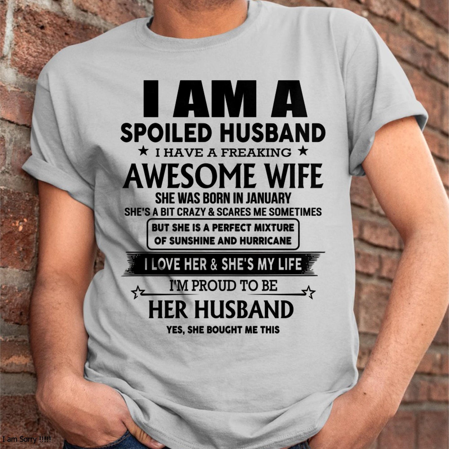 I Am A Spoiled Husband I Have A Freaking Awesome Wife - Gift For Husband From Wife - Virgo01 (SKU-HUS-TS-01)