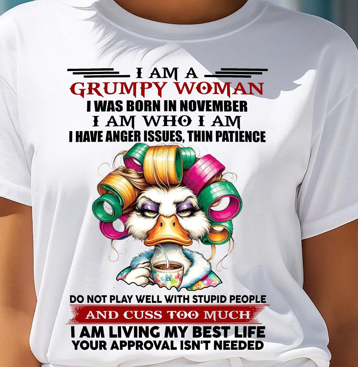 NOVEMBER - GRUMPY WOMAN - BIRTHDAY SHIRT FOR WOMEN - FMA / Virgo11 (SKU26T-01-22-11)