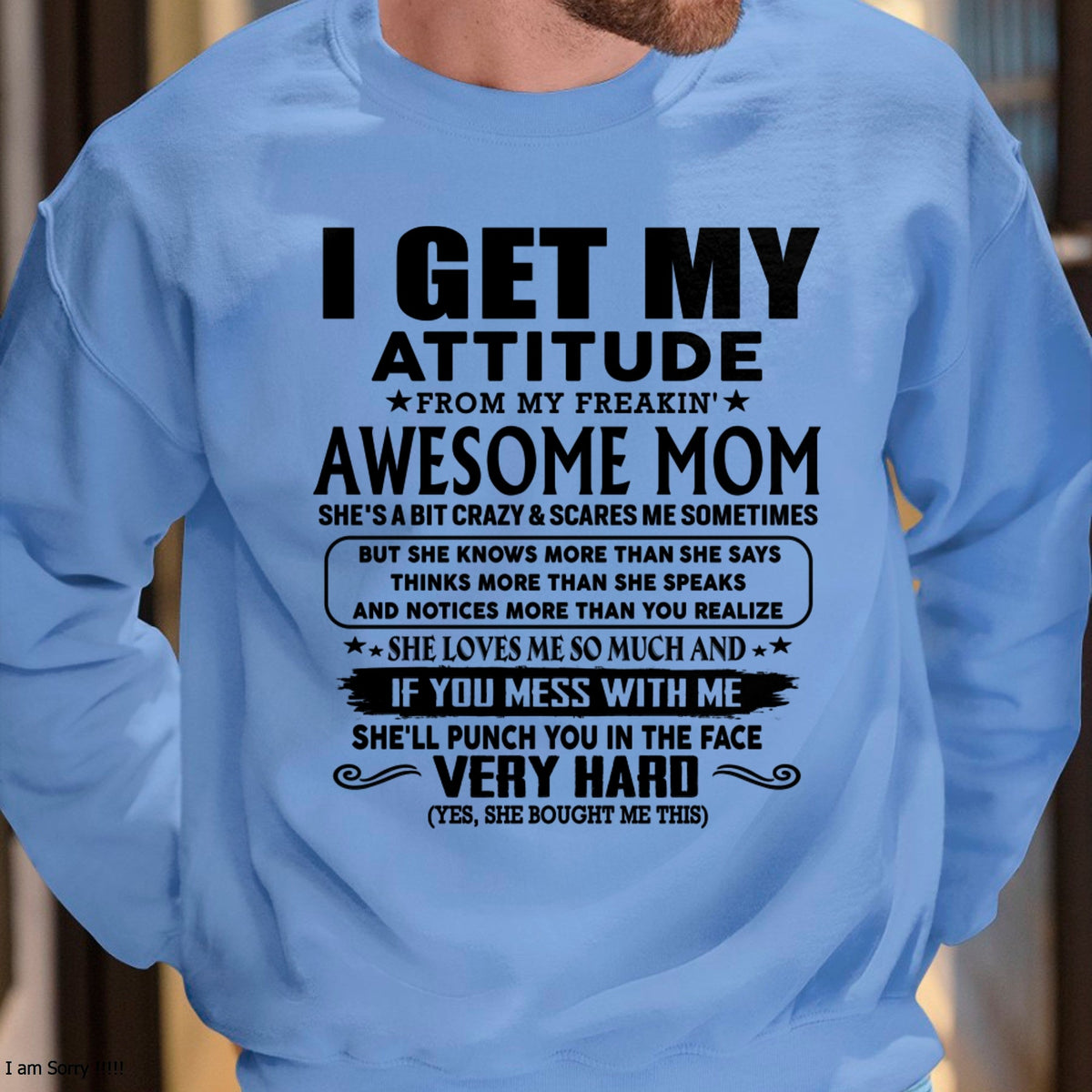 Thanks Mom - I GET MY ATTITUDE FROM MY FREAKIN' AWESOME MOM - Gift for Son and Daughter From Mom - virgo00 (SKU-TMD-CU-00)