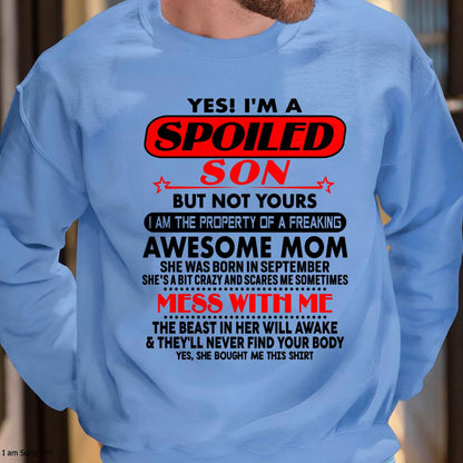 September - I am Spoiled Son - Gift For Son From Mom - virgo09 - (SKU-T1206MS-09)