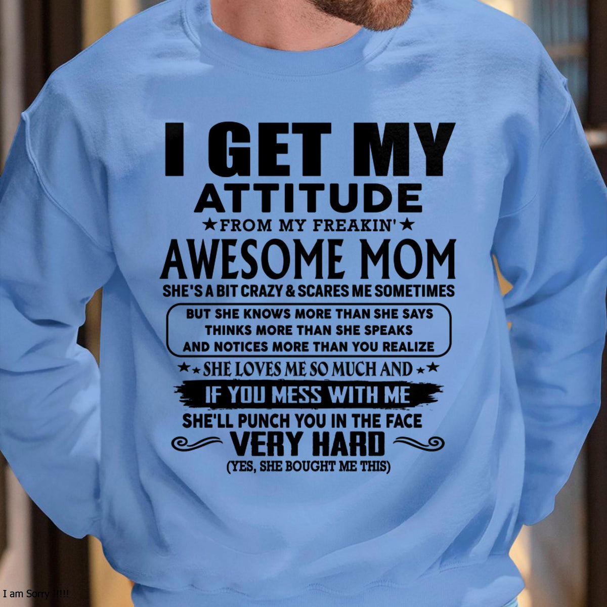 Thanks Mom - I GET MY ATTITUDE FROM MY FREAKIN' AWESOME MOM - Gift for Son and Daughter From Mom - virgo00 (SKU-TMD-CU-00)
