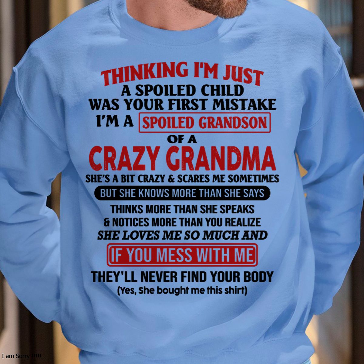 I'M A SPOILED GRANDSON OF A CRAZY GRANDMA - From Grandma - virgo00 (SKU-GMS1-NTT00)