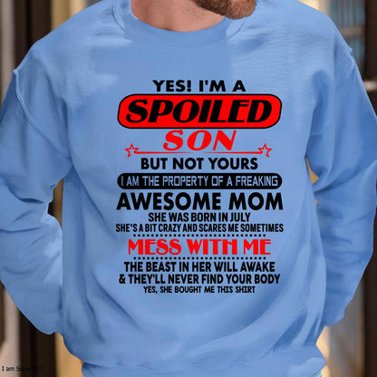 July - I am Spoiled Son - Gift For Son From Mom - virgo07 - (SKU-T1206MS-07)