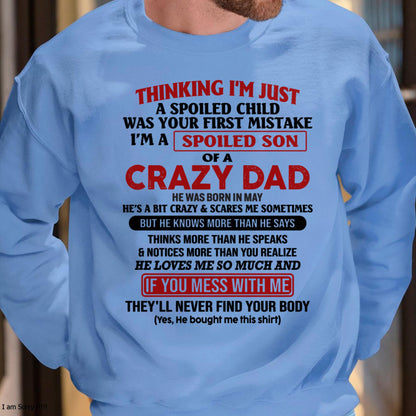 I Am Spoiled Son Of A Crazy Dad - Gift for Son From Dad - Virgo05 (SKU-TDS-SPOILED-05)