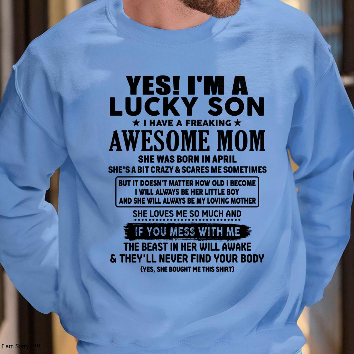 April - I am Lucky Son - Gift For Son From Mom - virgo04 - (SKU-T1206LMS-04)