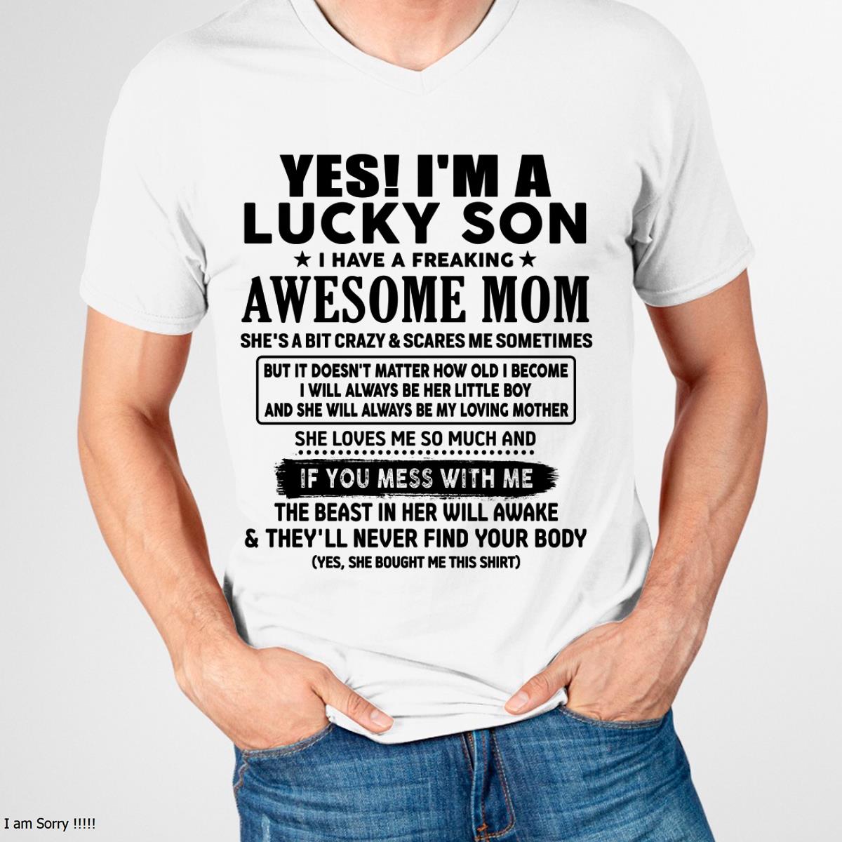 I am Lucky Son - Gift For Son From Mom - virgo00 - (SKU-T1206LMS-00)