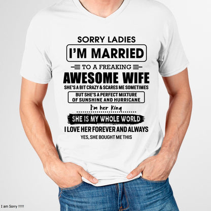 Sorry Ladies I Am Married To A Freaking Awesome Wife - Gift For Husband From Wife - Virgo00 (SKU-TWIFE-00)