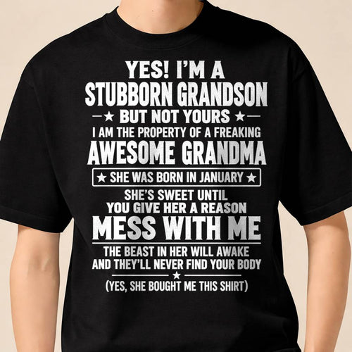 JANUARY SHIRT Stubborn Grandson Of An Awesome Grandma - From Grandma - To Grandson - Virgo01 (SKU2610-131-01)