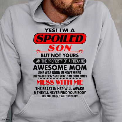 November - I am Spoiled Son - Gift For Son From Mom - virgo11 - (SKU-T1206MS-11)