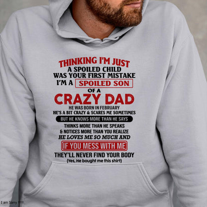 I Am Spoiled Son Of A Crazy Dad - Gift for Son From Dad - Virgo02 (SKU-TDS-SPOILED-02)