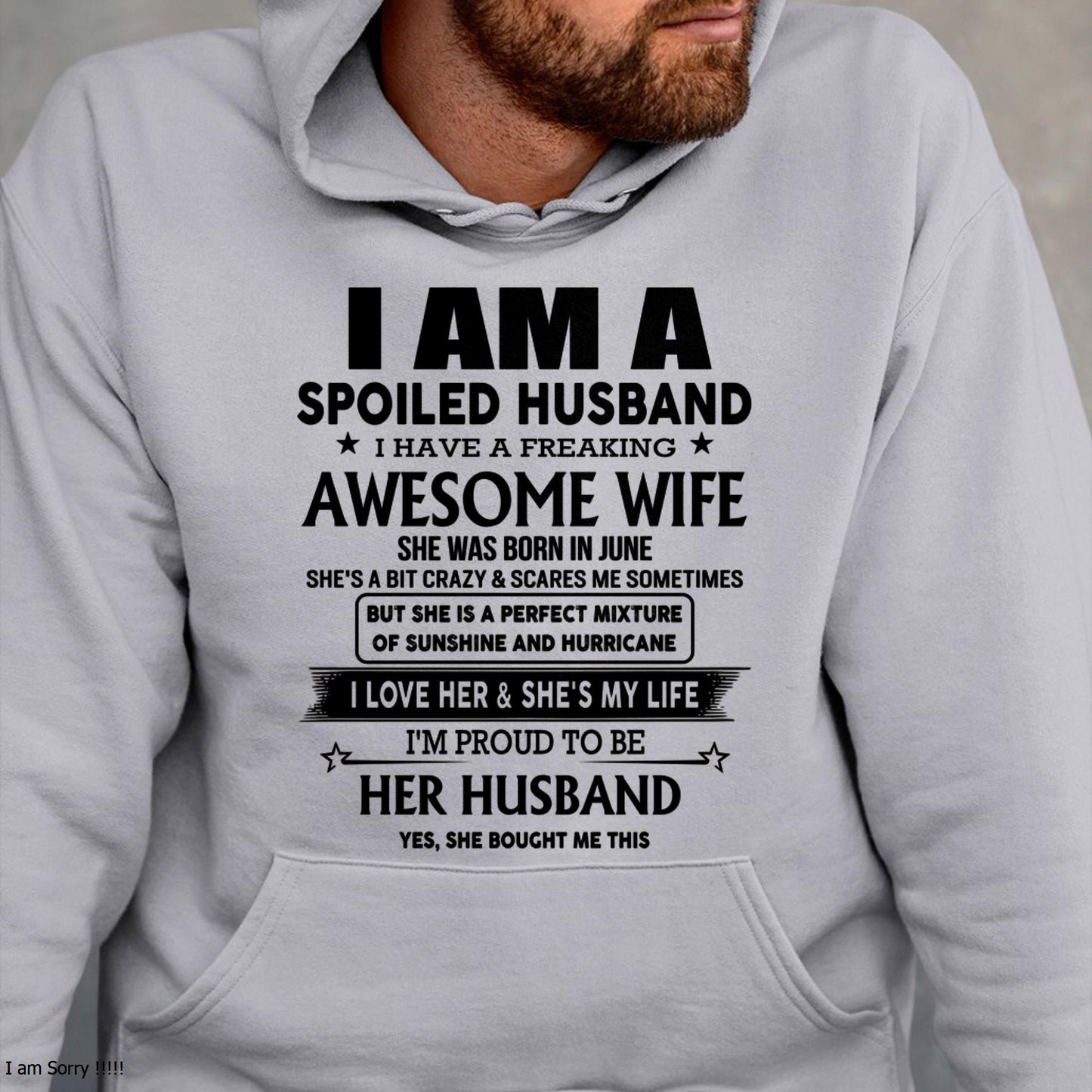 June - I Am A Spoiled Husband I Have A Freaking Awesome Wife - Gift For Husband From Wife - Virgo06 (SKU-HUS-TS-06)