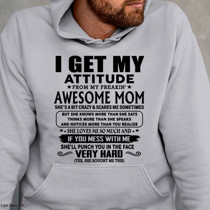 Thanks Mom - I GET MY ATTITUDE FROM MY FREAKIN' AWESOME MOM - Gift for Son and Daughter From Mom - virgo00 (SKU-TMD-CU-00)