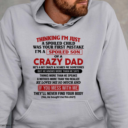 I Am Spoiled Son Of A Crazy Dad - Gift for Son From Dad - Virgo00 (SKU-TDS-SPOILED-00)