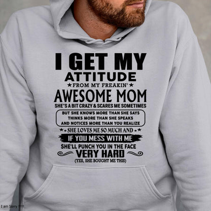 Thanks Mom - I GET MY ATTITUDE FROM MY FREAKIN' AWESOME MOM - Gift for Son and Daughter From Mom - virgo00 (SKU-TMD-CU-00)