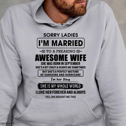 September - Sorry Ladies I Am Married To A Freaking Awesome Wife - Gift For Husband From Wife - Virgo09 (SKU-TWIFE-09)