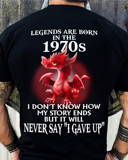 1970s - NEVER SAY GIVE UP - BIRTHDAY T-SHIRT FOR MEN - Virgo00 (SKU12-163-1970)