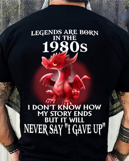 1980s - NEVER SAY GIVE UP - BIRTHDAY T-SHIRT FOR MEN - Virgo00 (SKU12-163-1980)