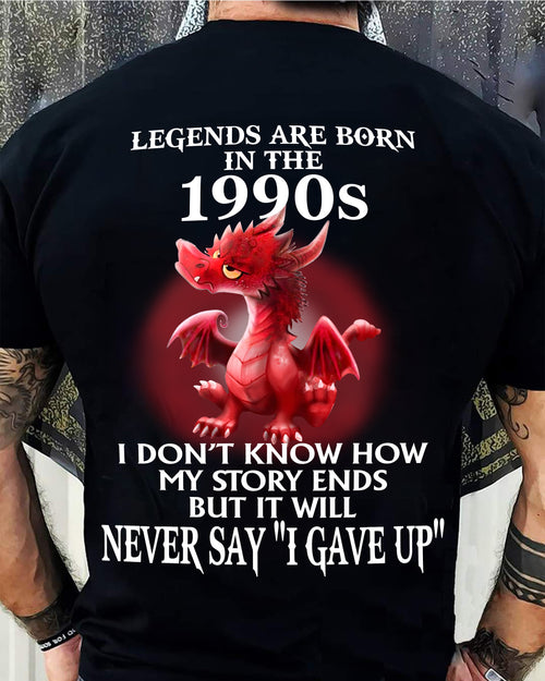 1990s - NEVER SAY GIVE UP - BIRTHDAY T-SHIRT FOR MEN - Virgo00 (SKU12-163-1990)